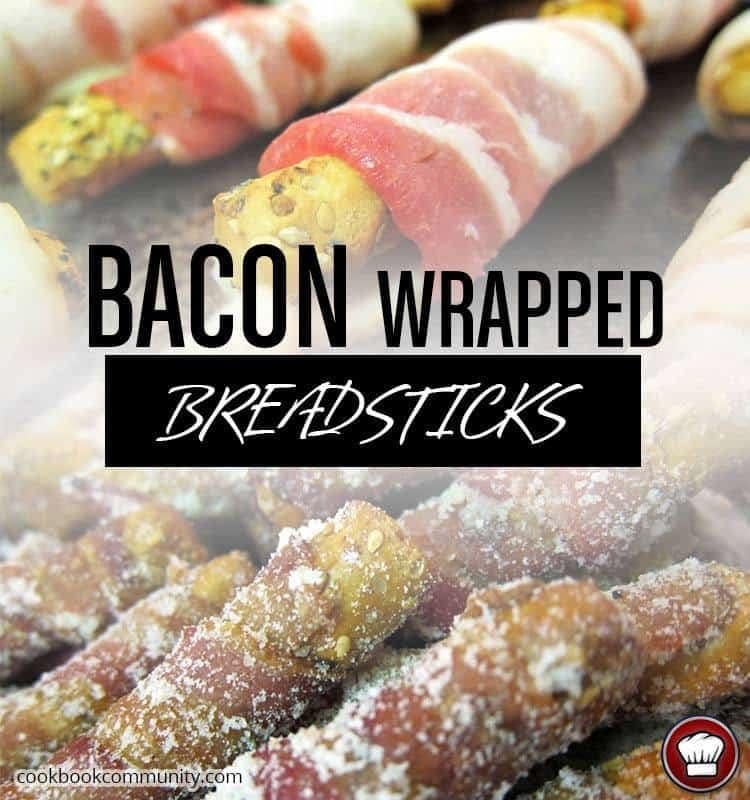 Bacon Wrapped Breadsticks