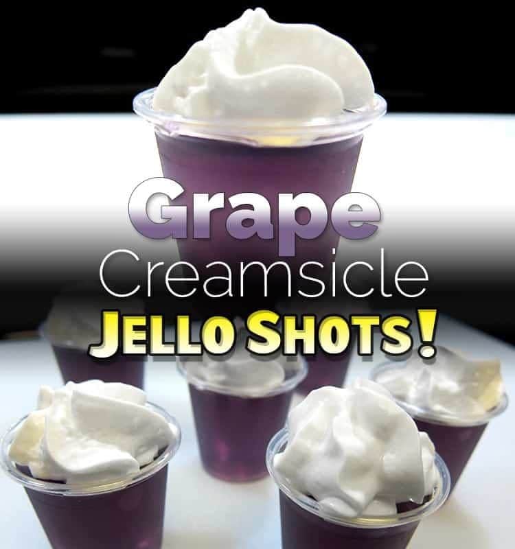 Grape Creamsicle Jello Shot Recipe