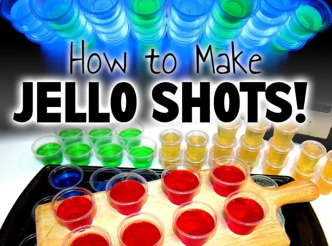 How to Make Jello Shots